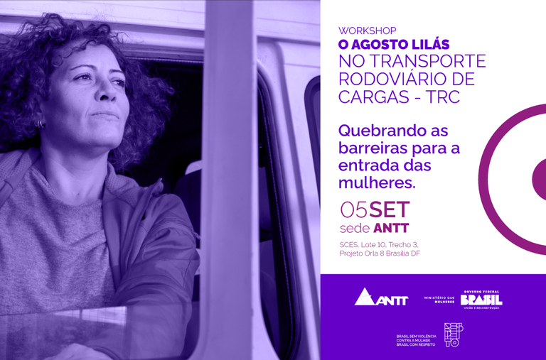 Agosto Lilás no Transporte Rodoviário de Cargas é tema de workshop na ANTT — Agência Nacional de Transportes Terrestres